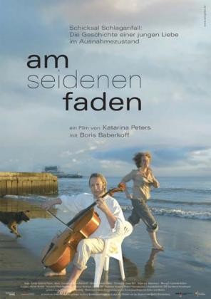 Am seidenen Faden (2004)