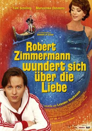 Robert Zimmermann wundert sich ?ber die Liebe