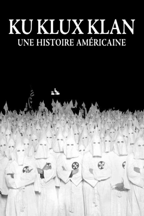 Der Ku-Klux-Klan – Eine Geschichte des Hasses