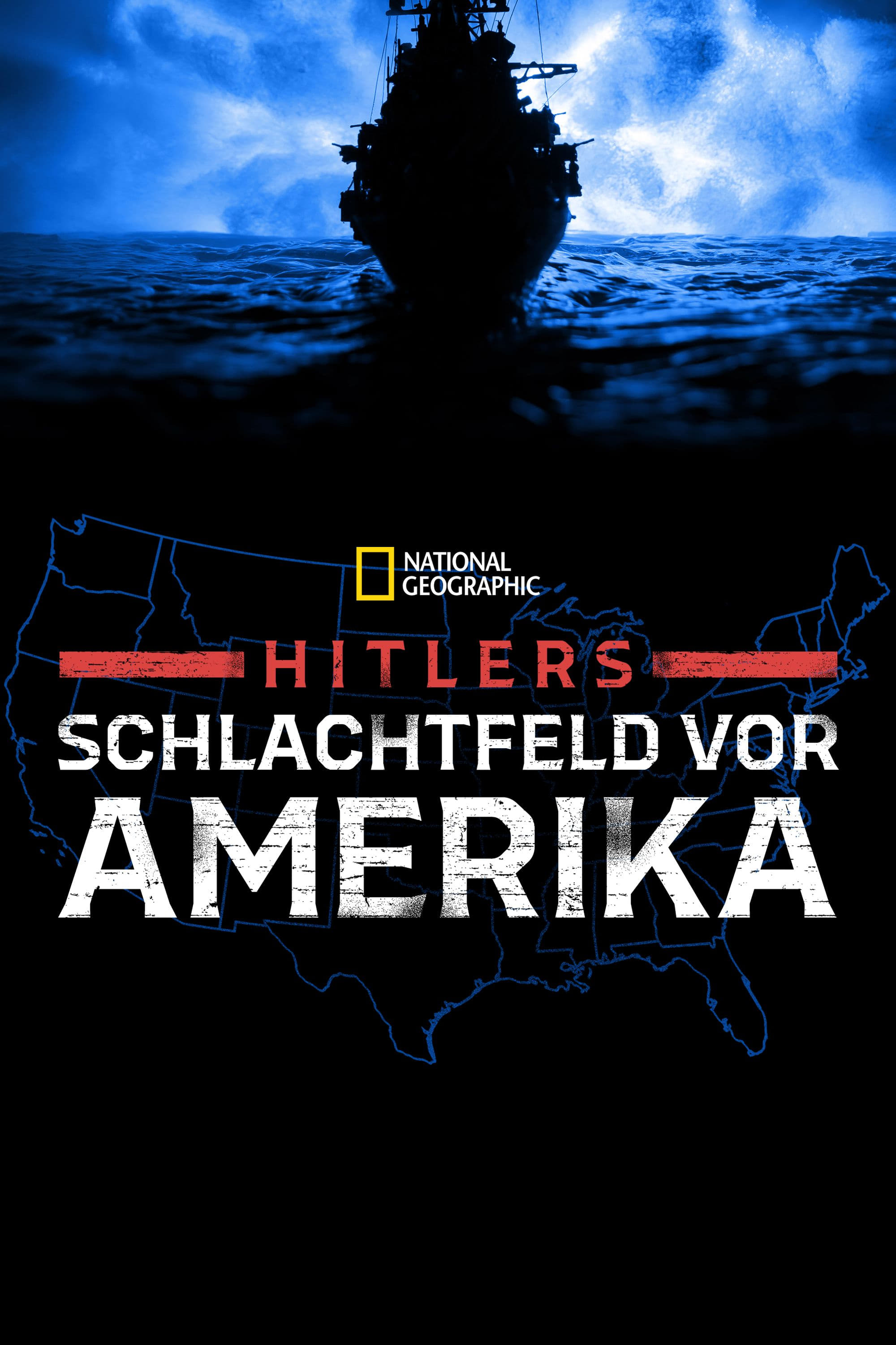 Hitlers Schlachtfeld vor Amerika