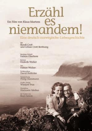 Erz?hl es niemandem!