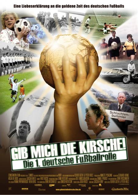 Gib mich die Kirsche! - Die 1. deutsche Fu?ballrolle