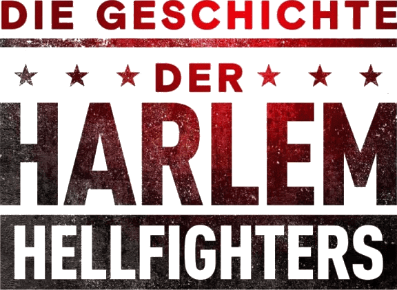 Die Geschichte der Harlem Hellfighters
