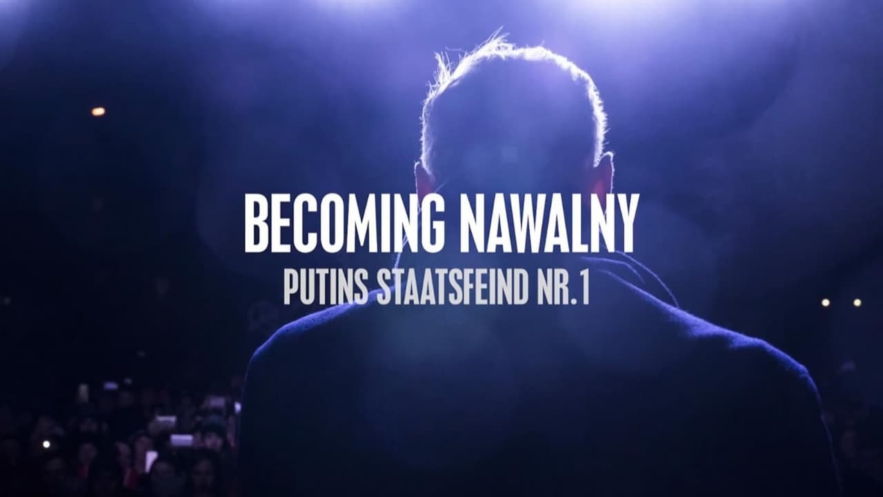 Becoming Nawalny — Putins Staatsfeind Nr. 1