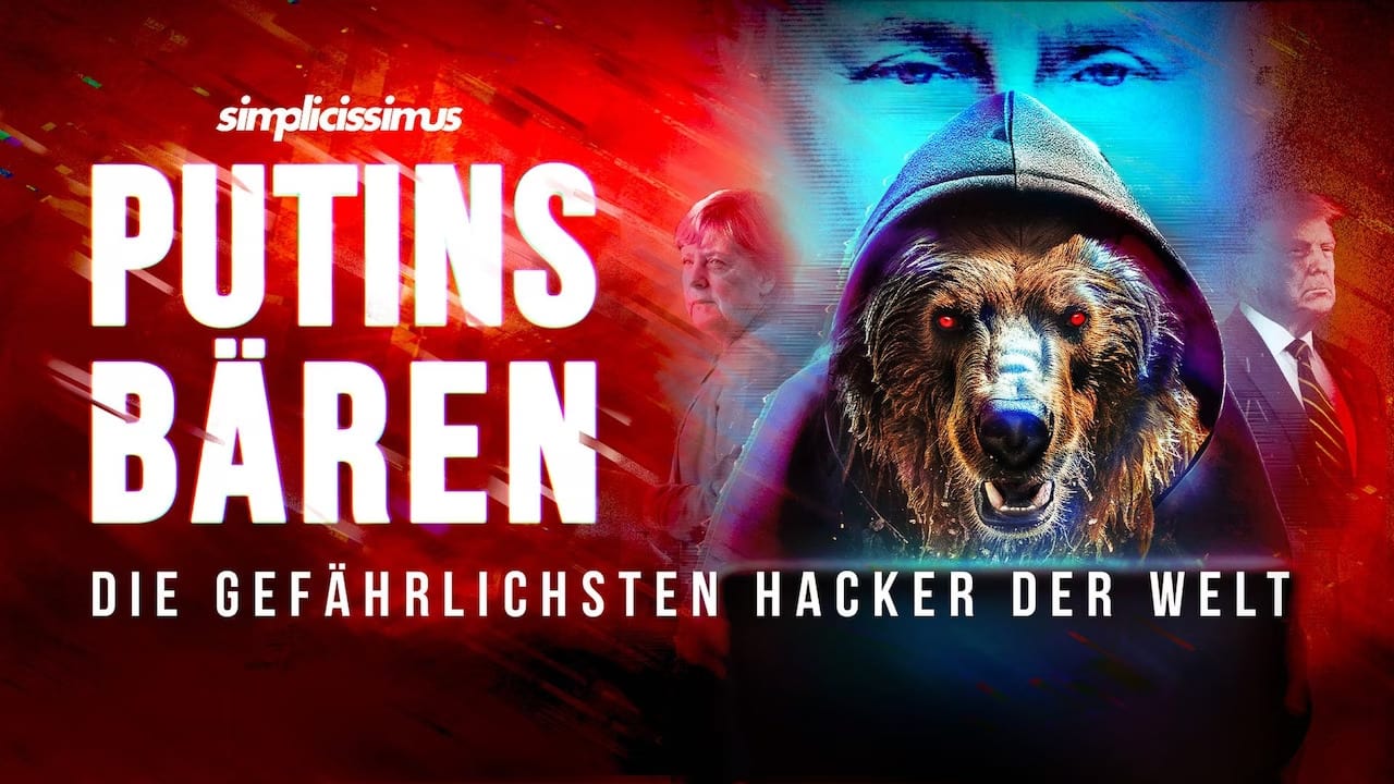 Putins Bären - Die gefährlichsten Hacker der Welt
