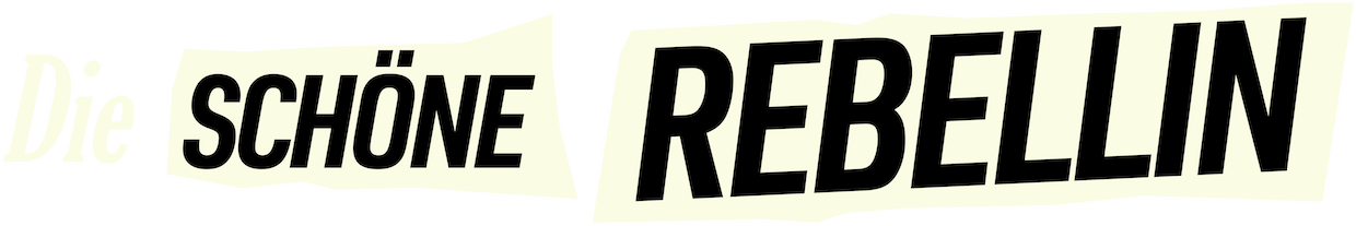 Die schöne Rebellin