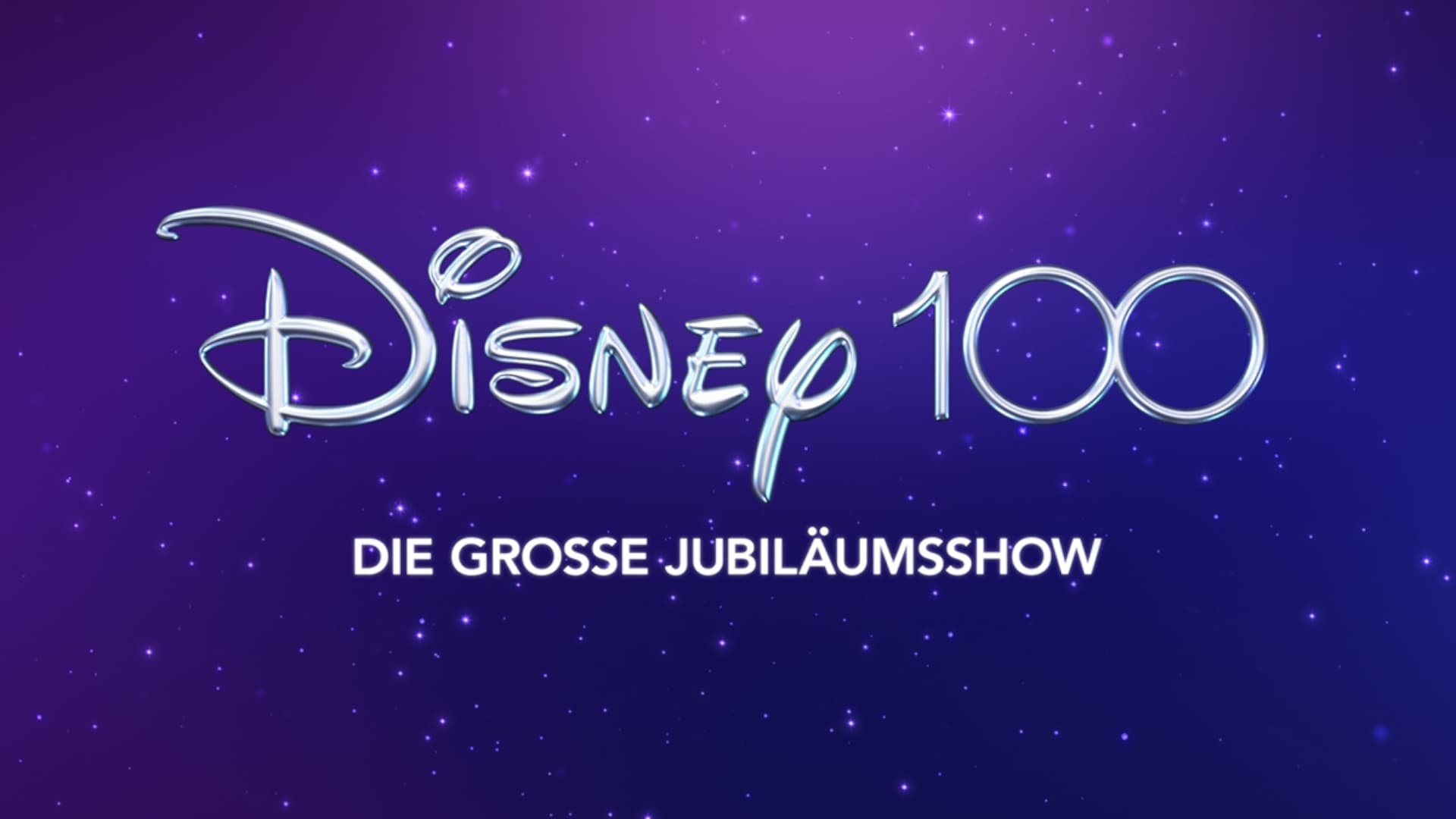 Disney 100 - Die große Jubiläumsshow