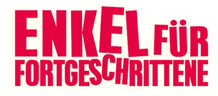 Enkel für Fortgeschrittene