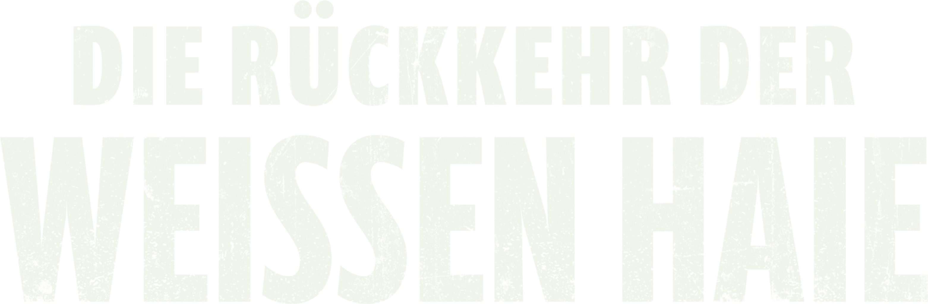 Die Rückkehr der Weißen Haie