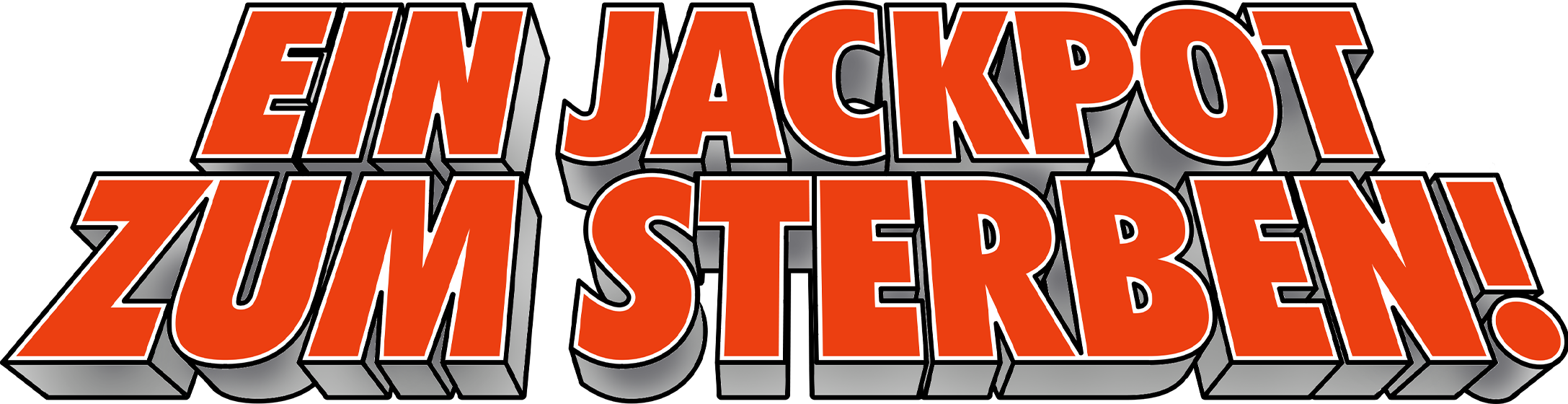 Ein Jackpot zum Sterben!