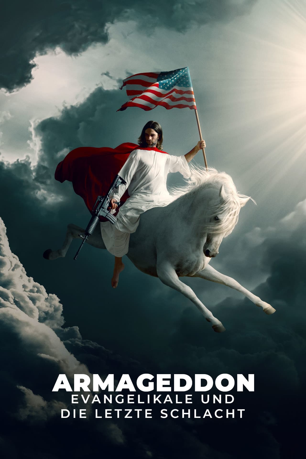 Armageddon – Evangelikale und die letzte Schlacht