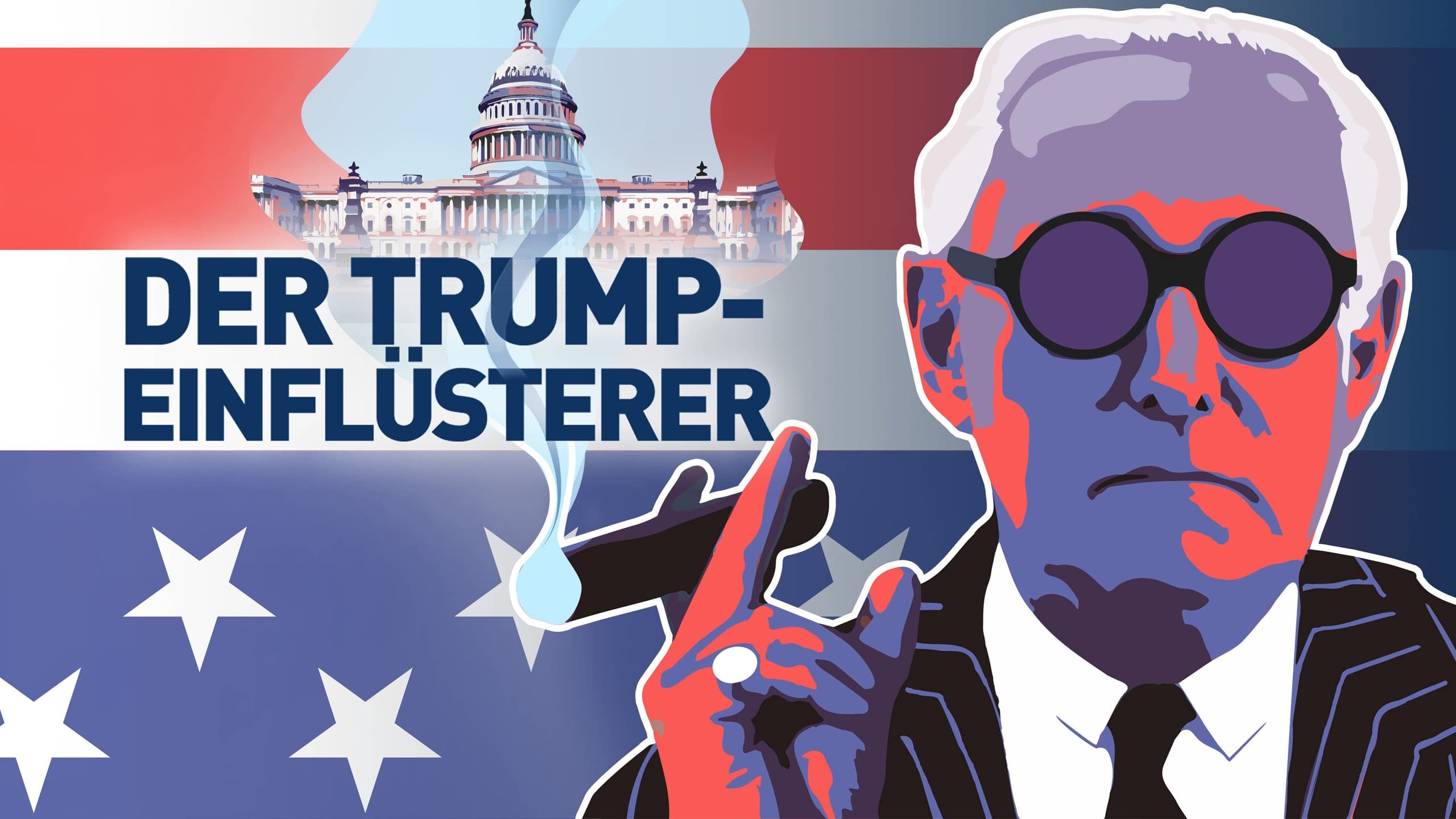 Der Trump-Einflüsterer - Der republikanische Königsmacher Roger Stone