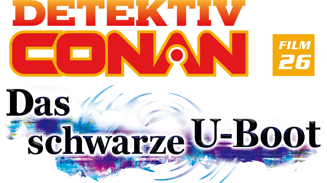 Detektiv Conan Movie 26: Das schwarze U-Boot