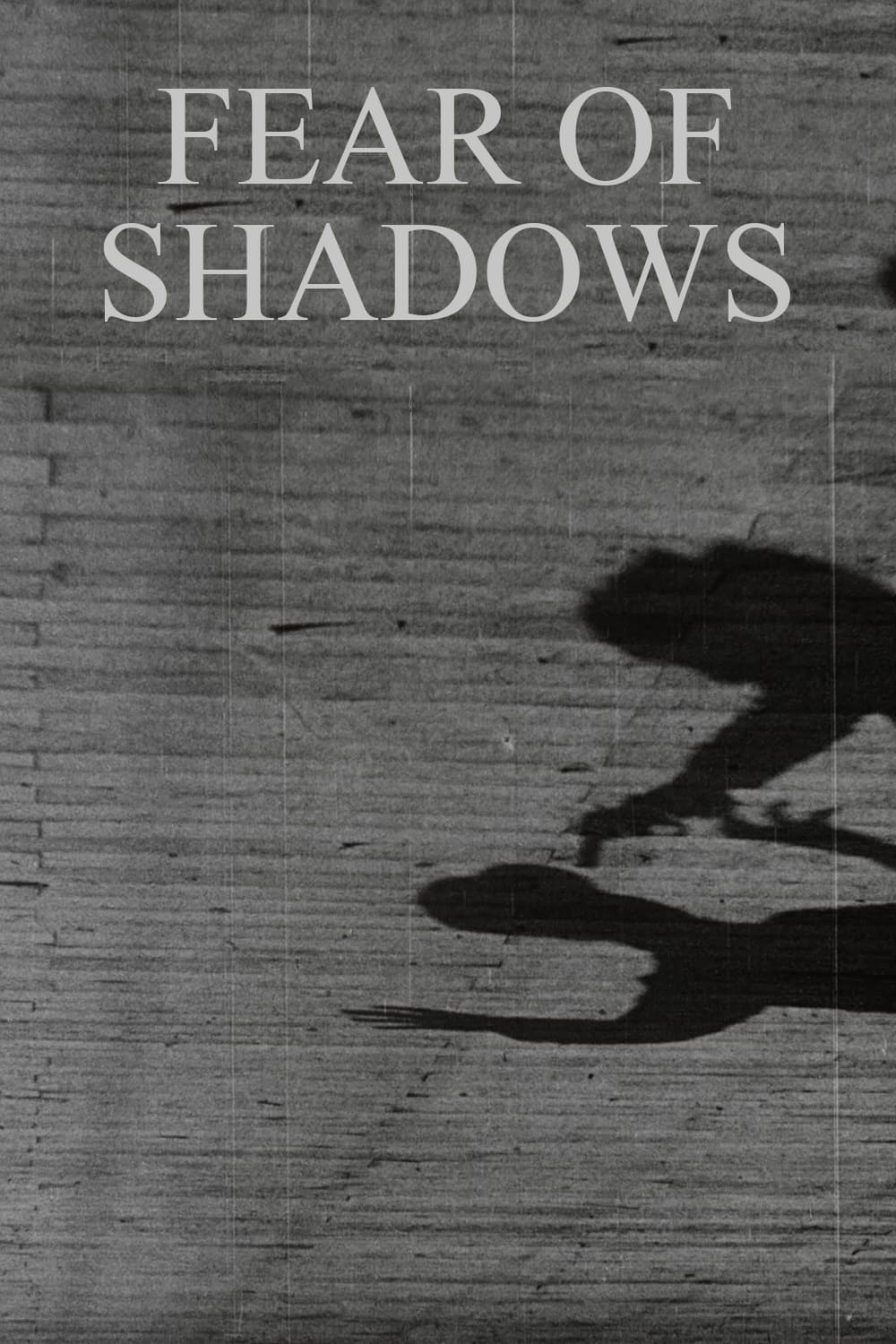 Die Angst vor den Schatten