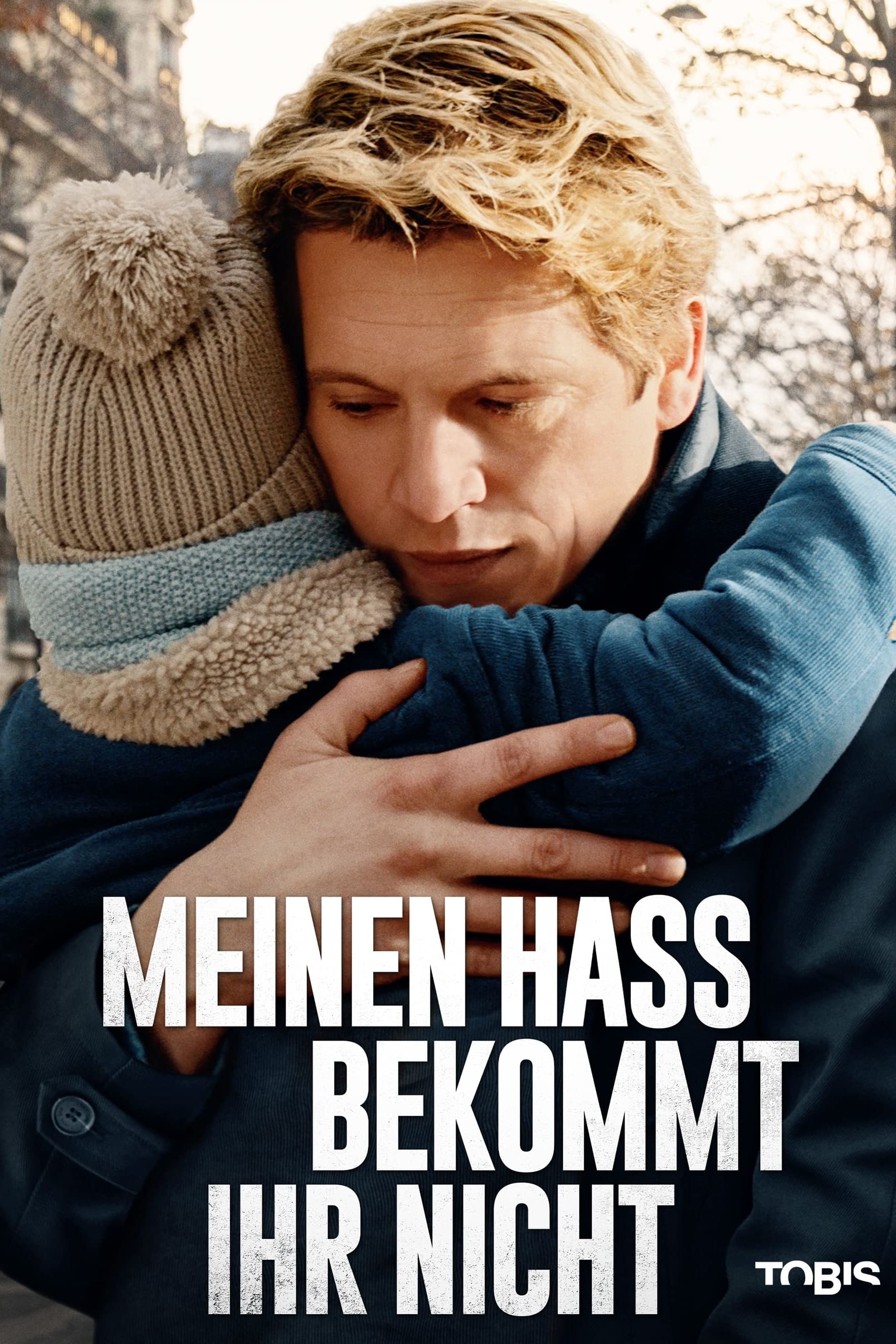 Meinen Hass bekommt ihr nicht