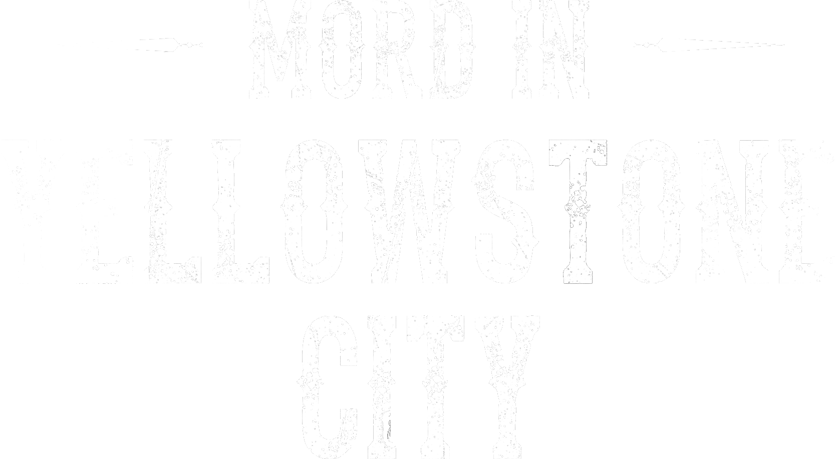 Mord in Yellowstone City