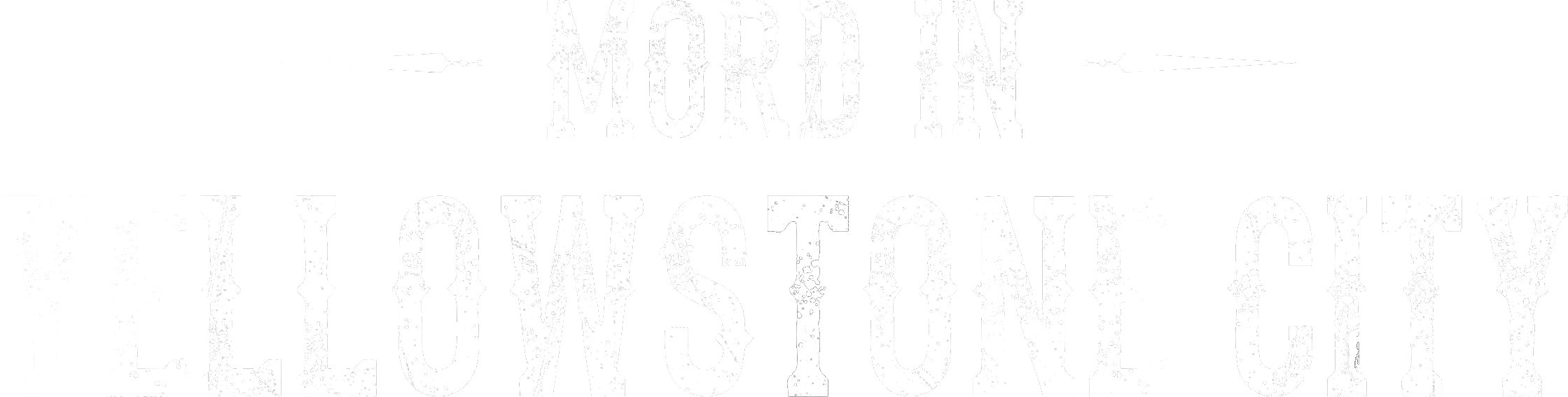 Mord in Yellowstone City
