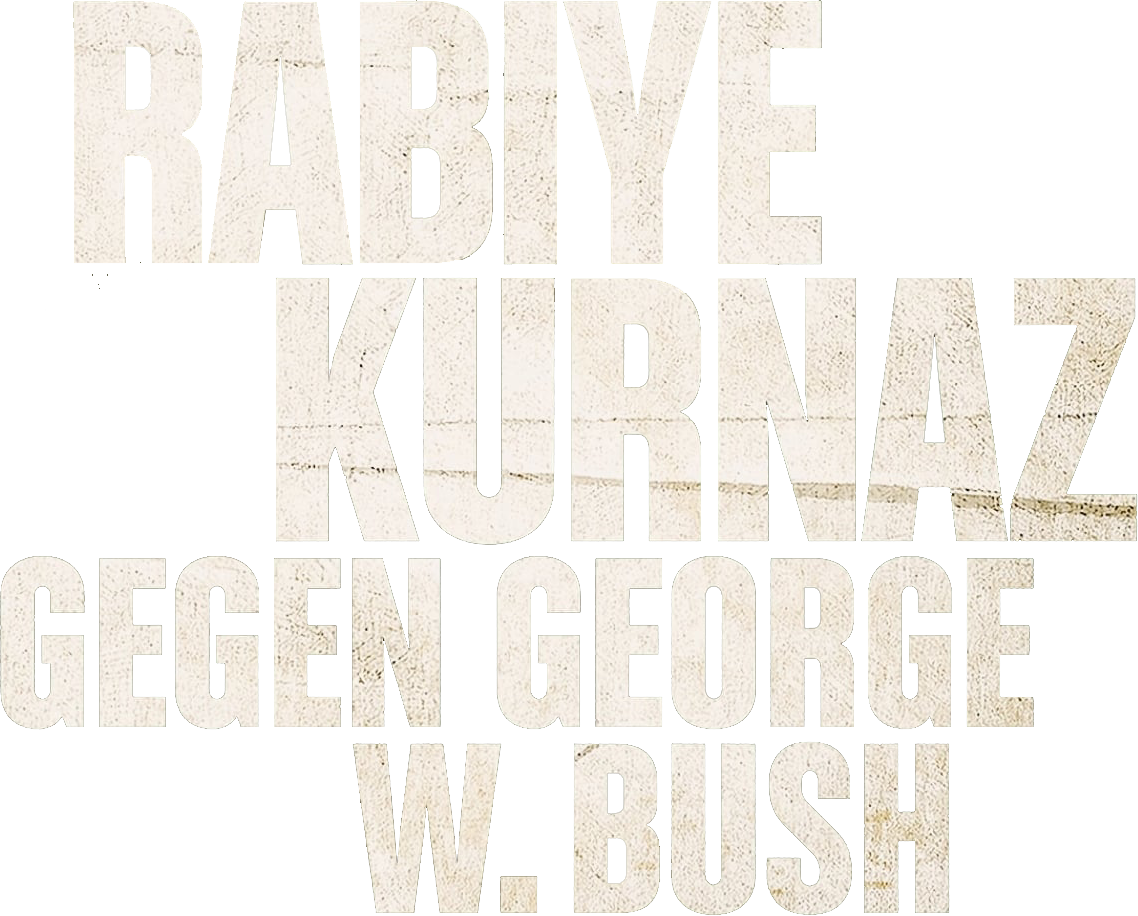 Rabiye Kurnaz gegen George W. Bush