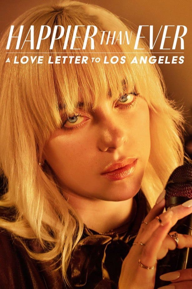 Happier Than Ever: Ein Liebesbrief an Los Angeles