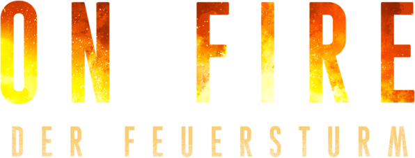 On Fire - Der Feuersturm