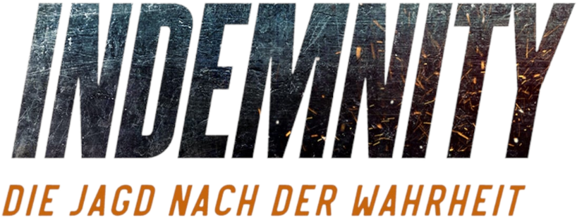Indemnity - Die Jagd nach der Wahrheit