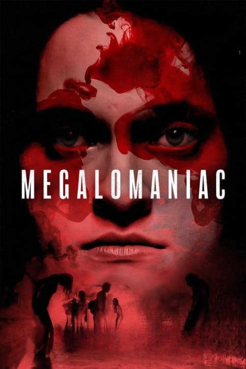 Megalomaniac