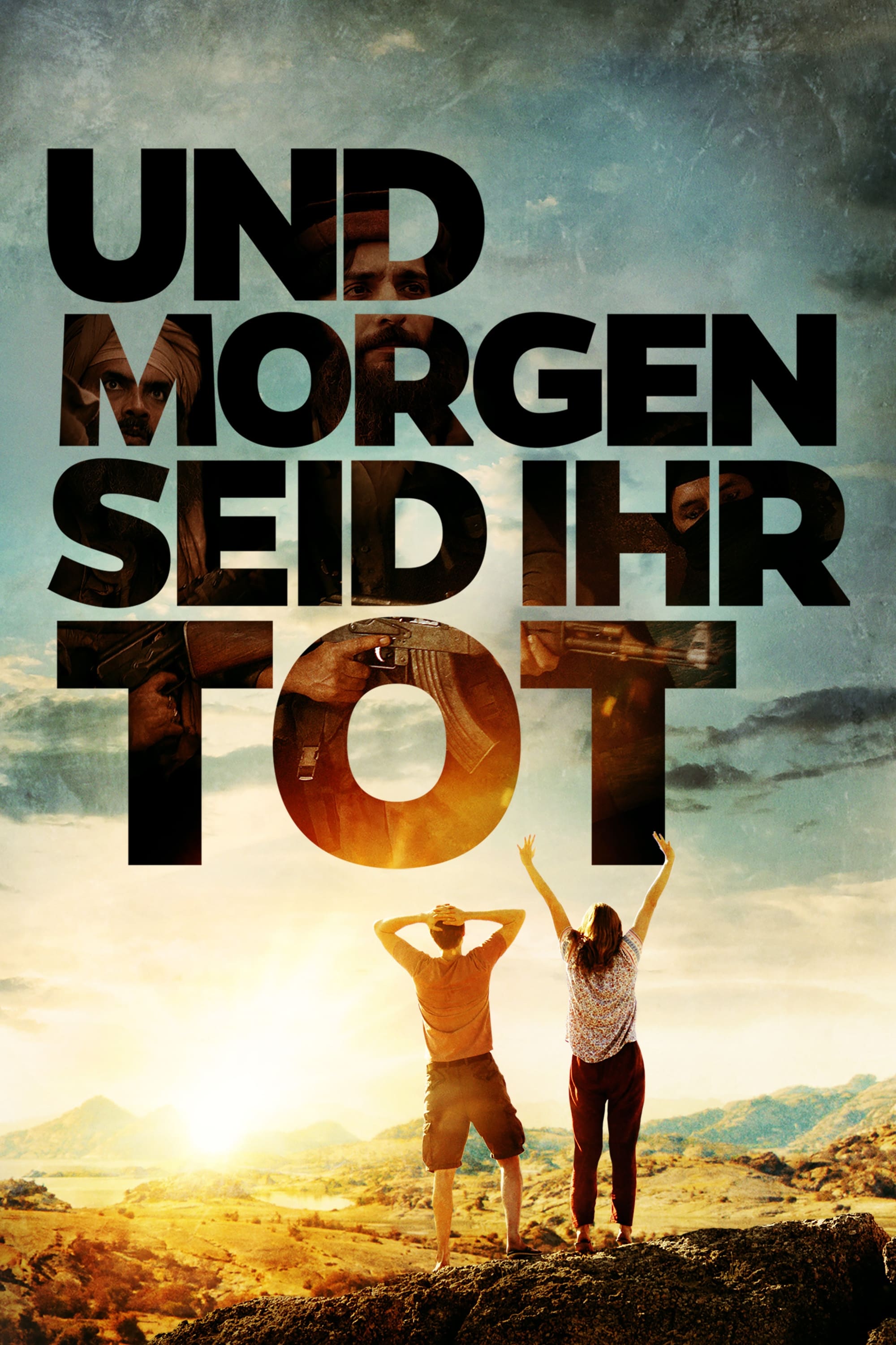 Und morgen seid ihr tot Und morgen seid ihr tot