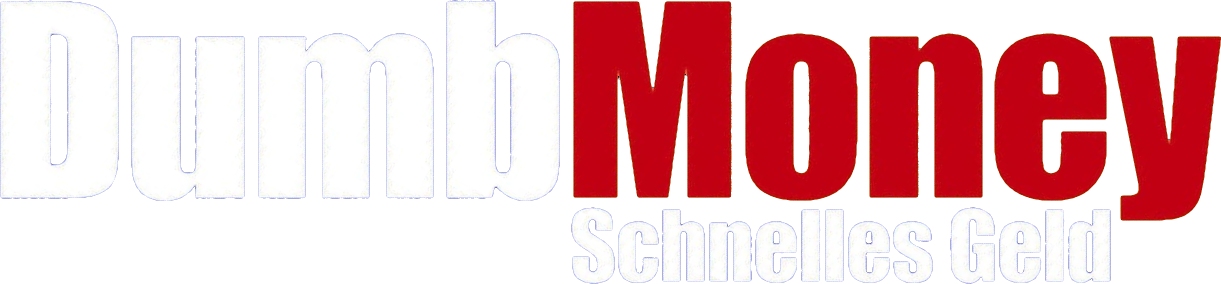 Dumb Money - Schnelles Geld