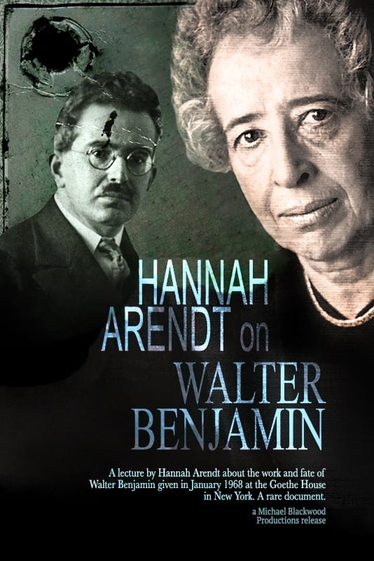Hannah Arendt - Hinweis auf Walter Benjamin