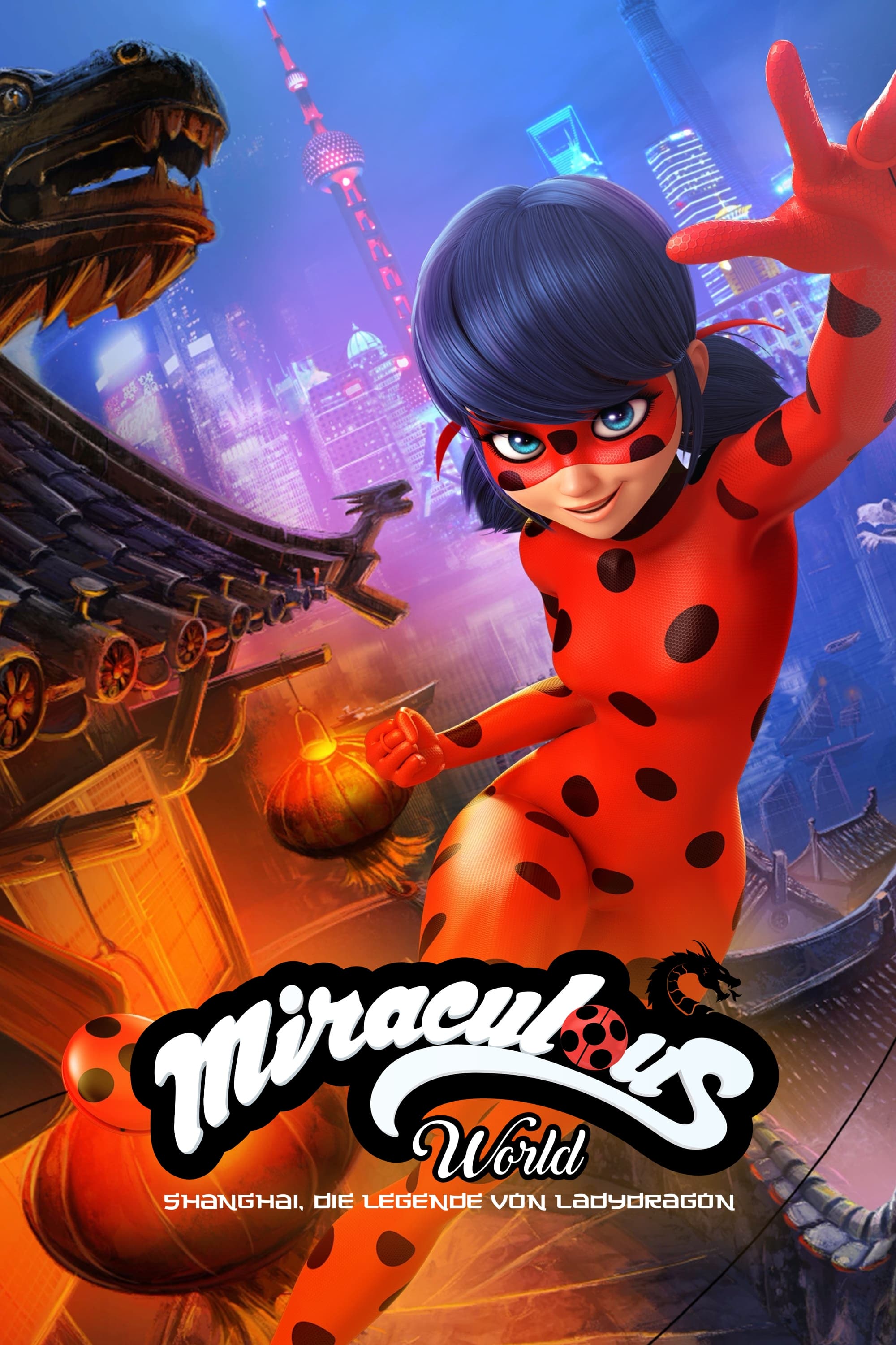 Miraculous World: Shanghai, Die Legende von Ladydragon