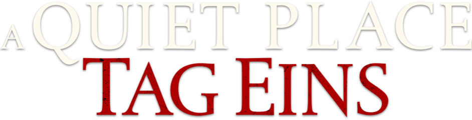 A Quiet Place: Tag Eins