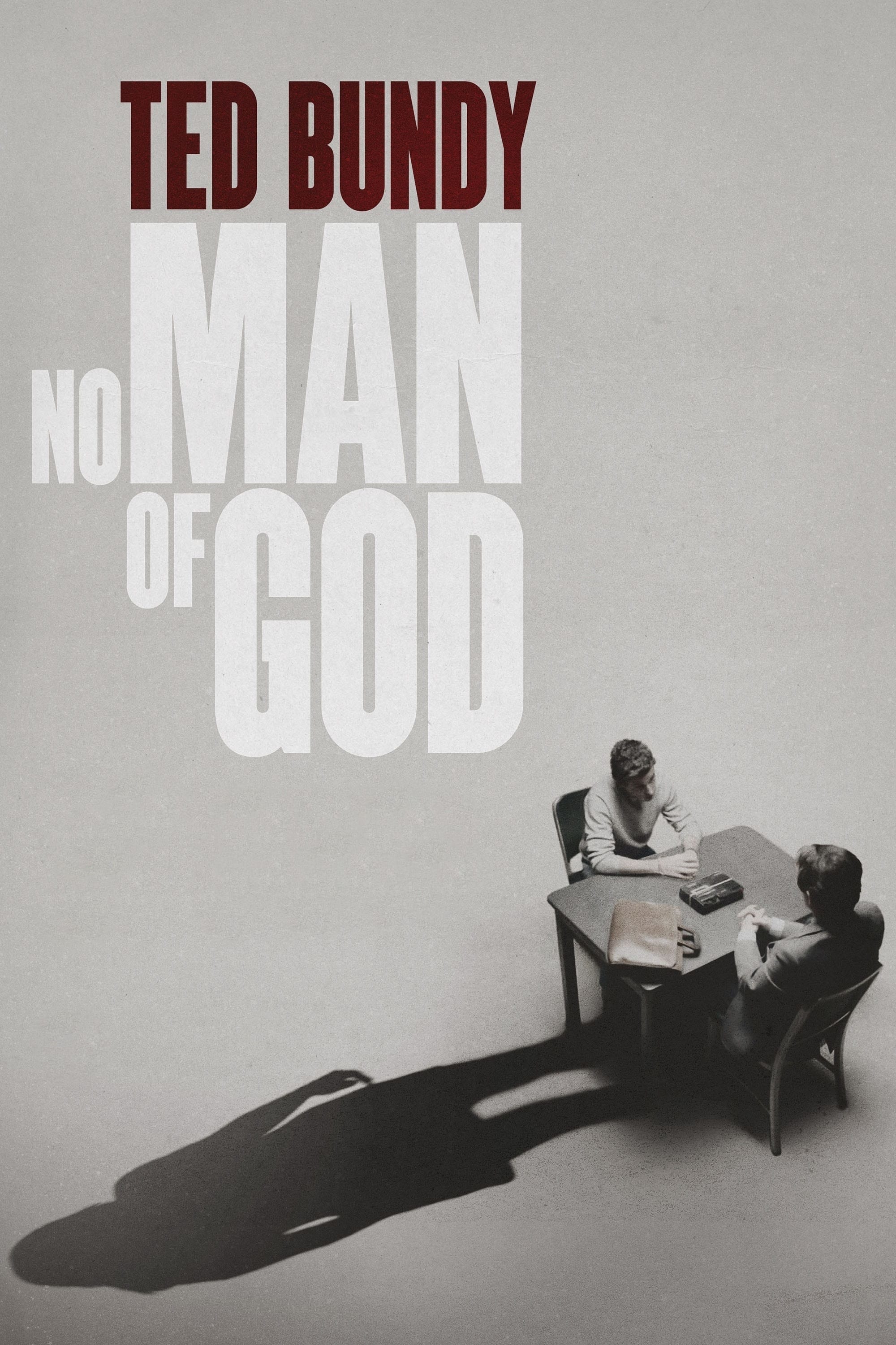 Ted Bundy - No Man of God