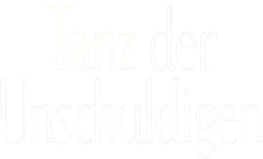 Tanz der Unschuldigen