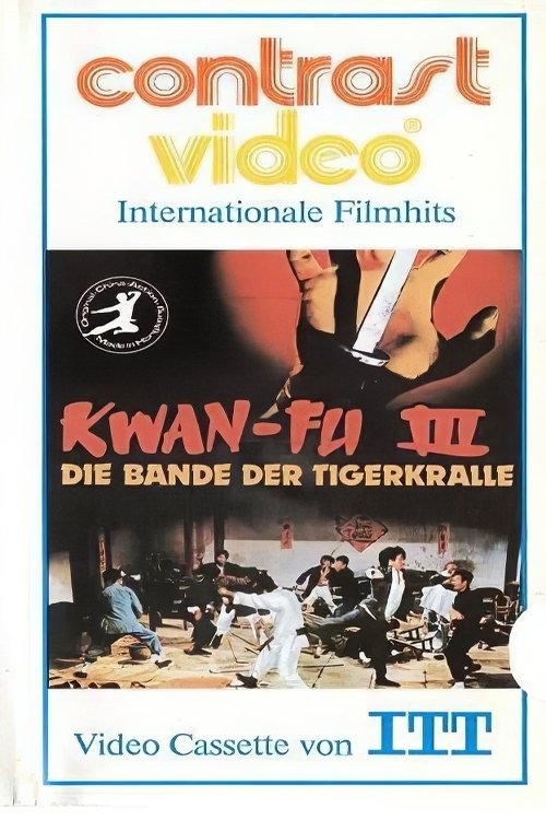 Kwan Fu III - Die Bande der Tigerkralle