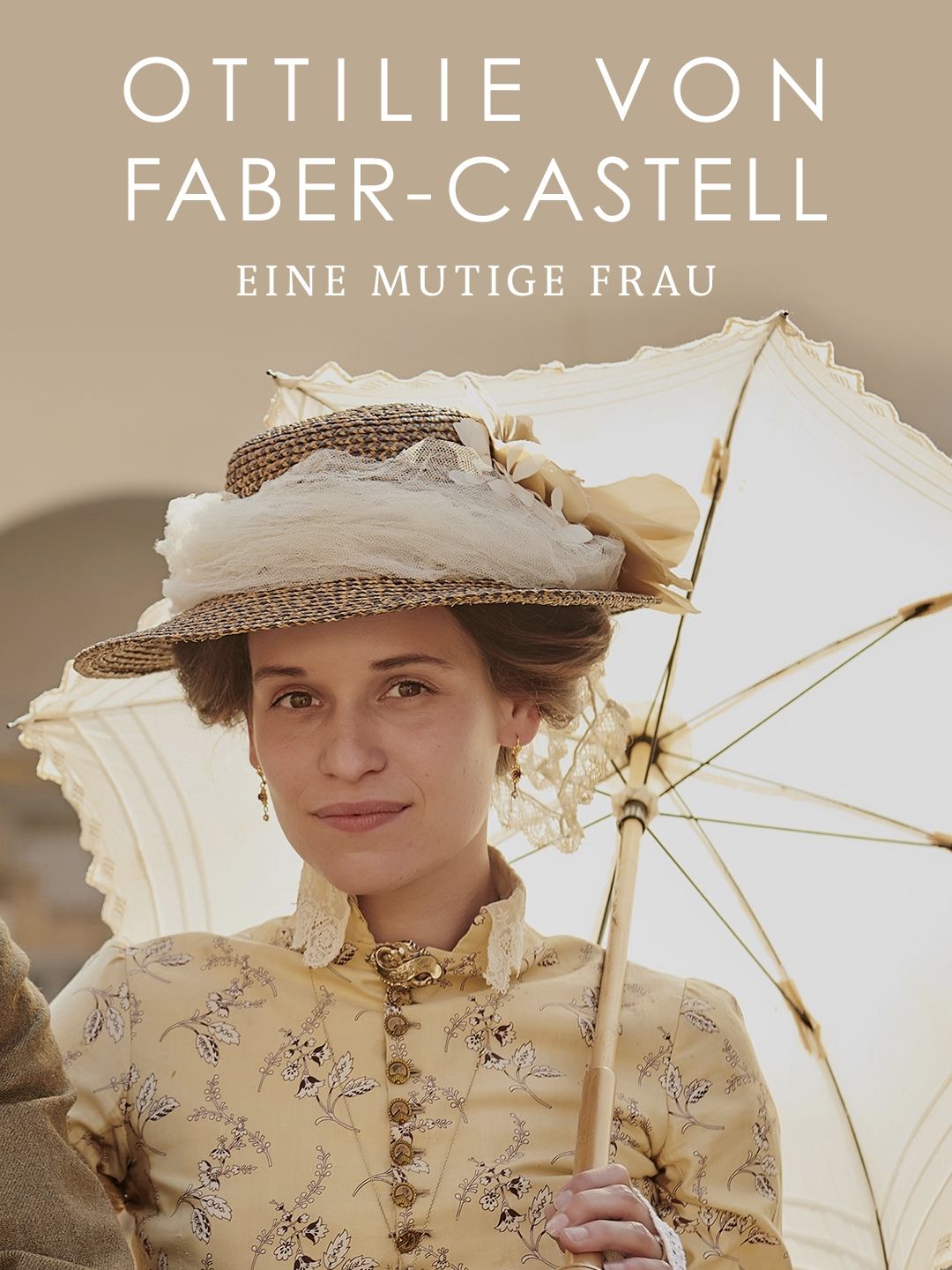 Ottilie von Faber-Castell - Eine mutige Frau