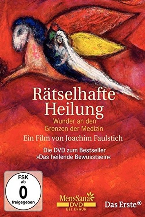 Rätselhafte Heilung