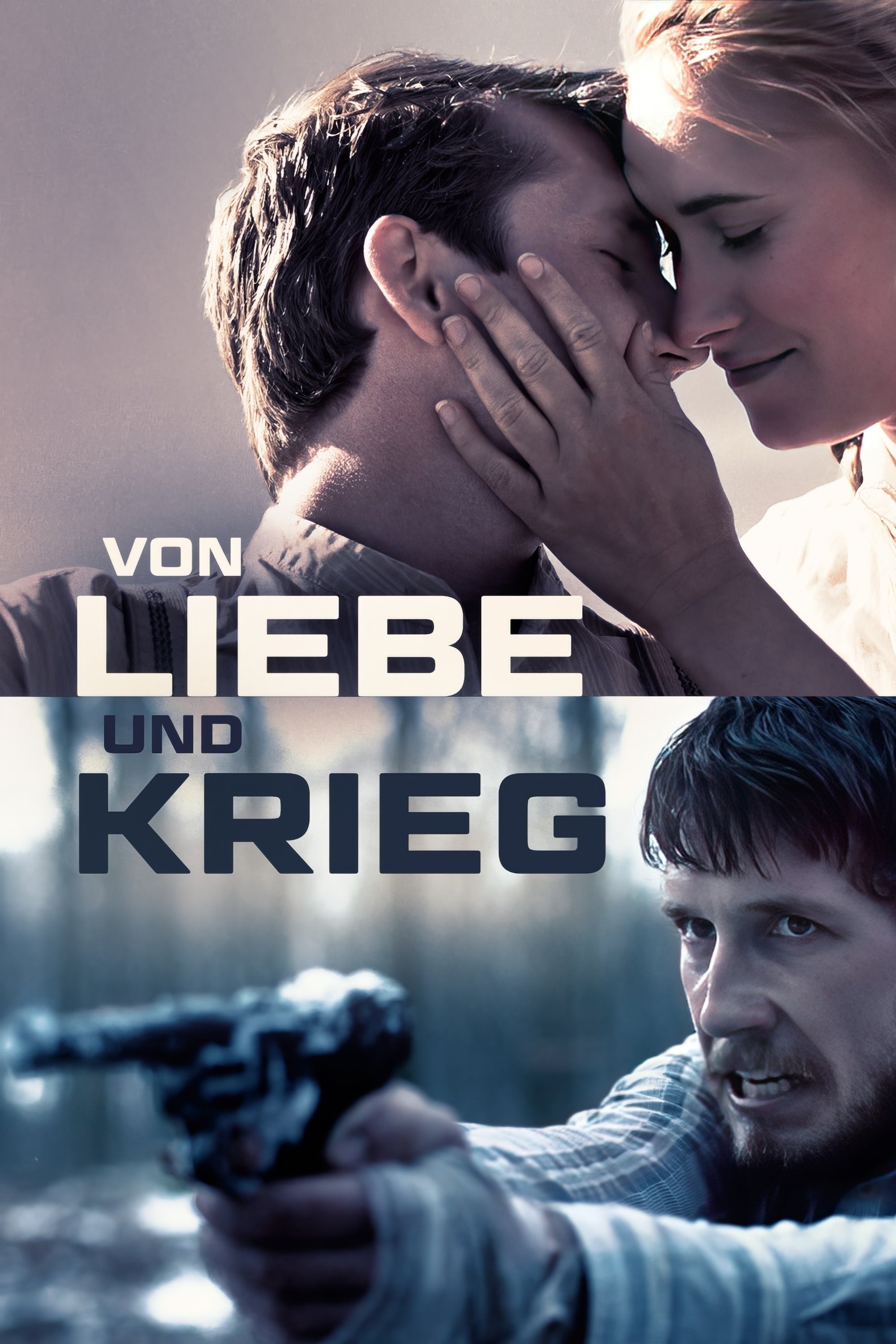 Von Liebe und Krieg