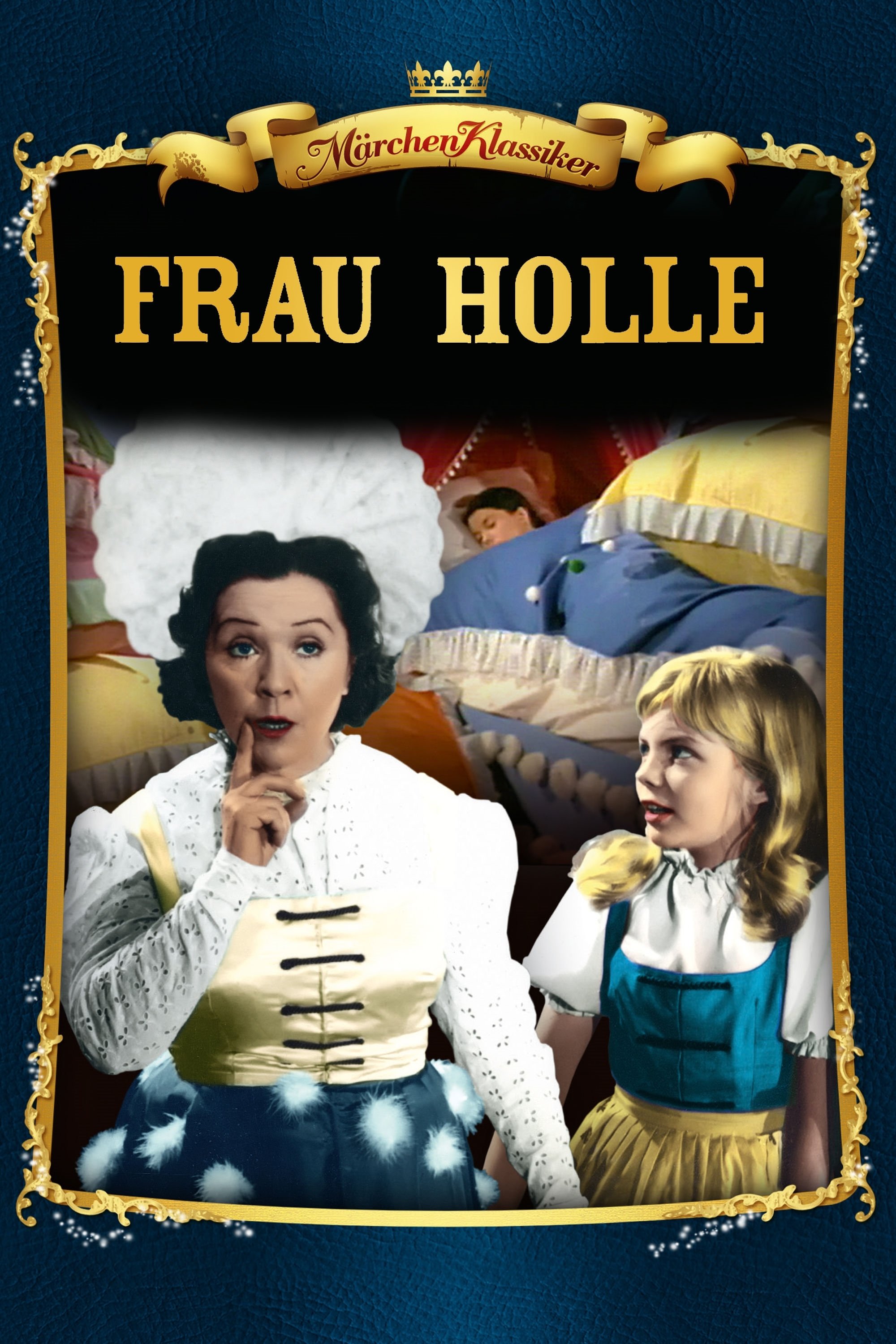 Frau Holle - Das Märchen von Goldmarie und Pechmarie