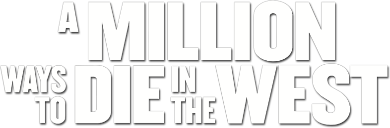 A Million Ways to Die in the West