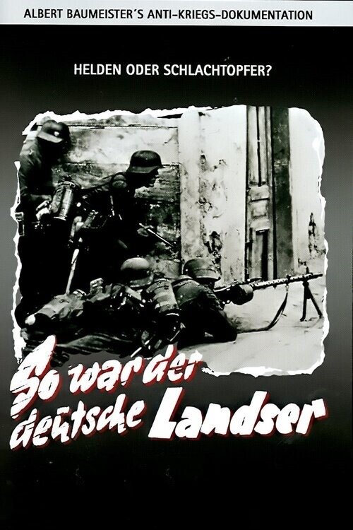 So war der deutsche Landser