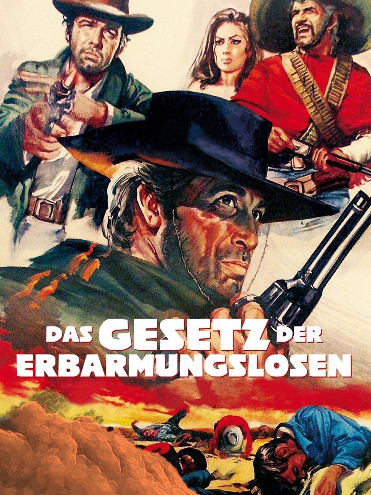 Das Gesetz der Erbarmungslosen