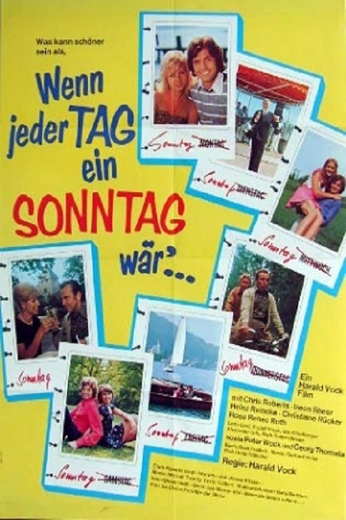Wenn jeder Tag ein Sonntag wär'...