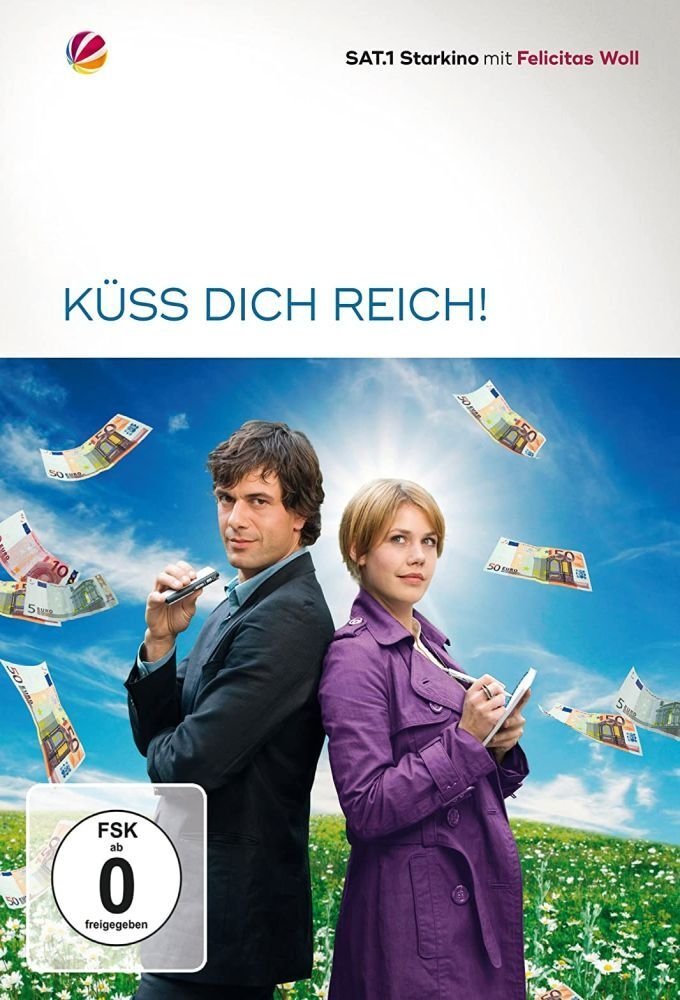 Küss Dich reich!