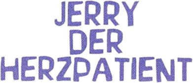 Jerry, der Herzpatient