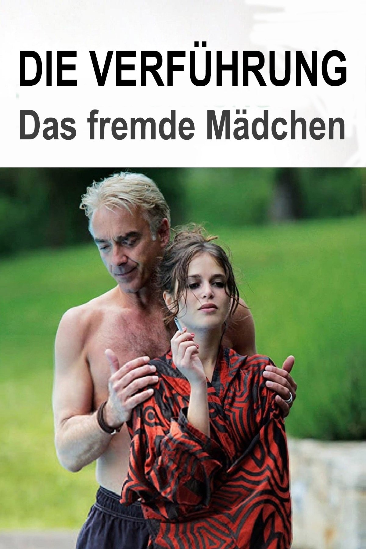Die Verführung - Das fremde Mädchen