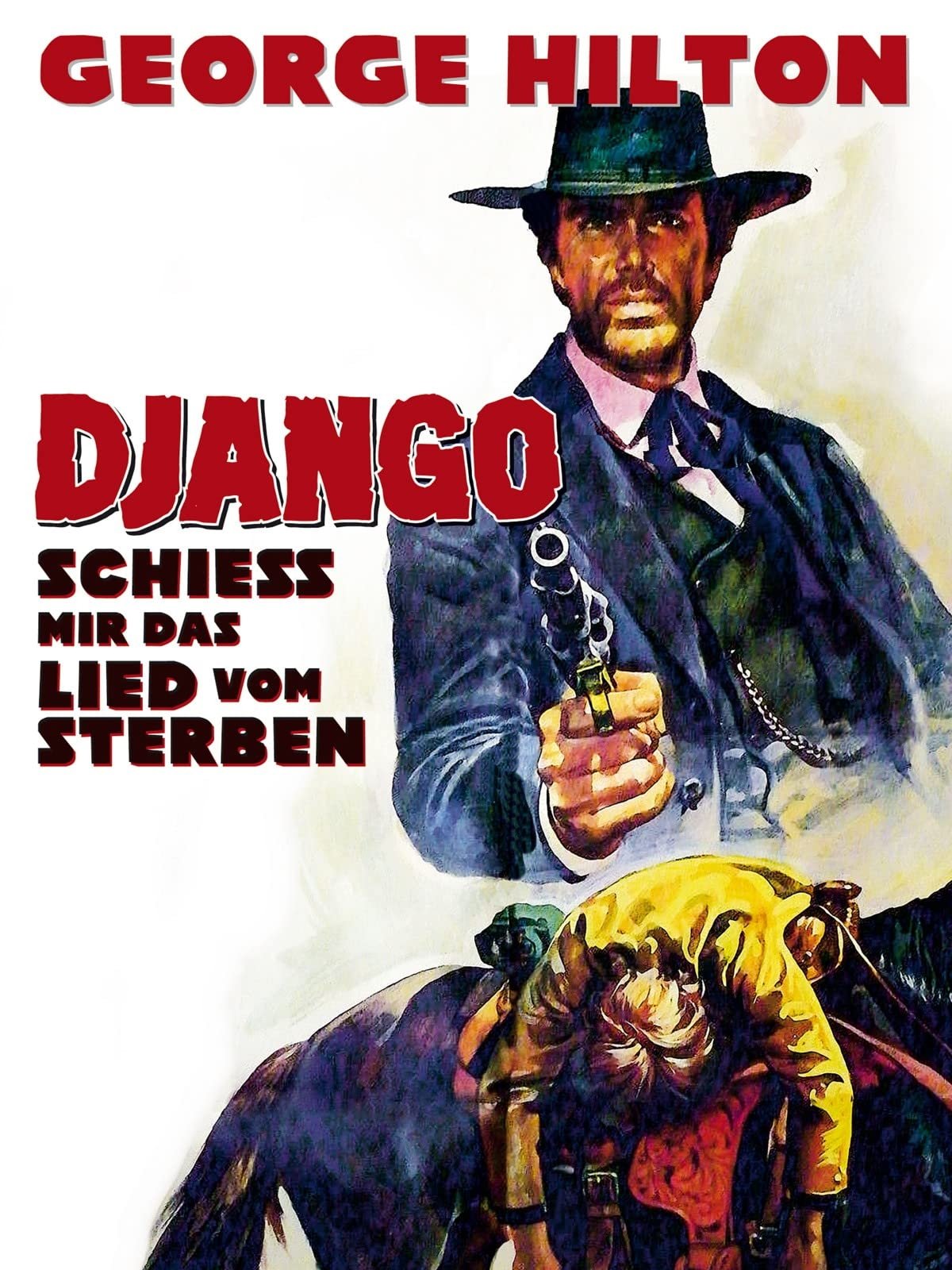 Django - Schieß mir das Lied vom Sterben