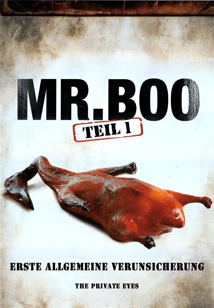 Mr. Boo - Erste allgemeine Verunsicherung