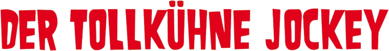 Der tollkühne Jockey