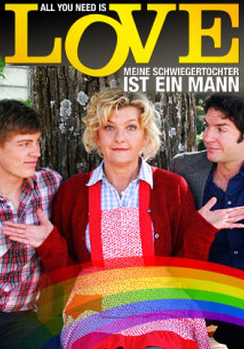 All You Need is Love - Meine Schwiegertochter ist ein Mann