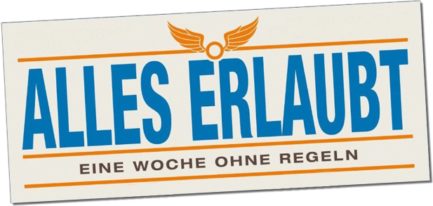 Alles erlaubt - Eine Woche ohne Regeln